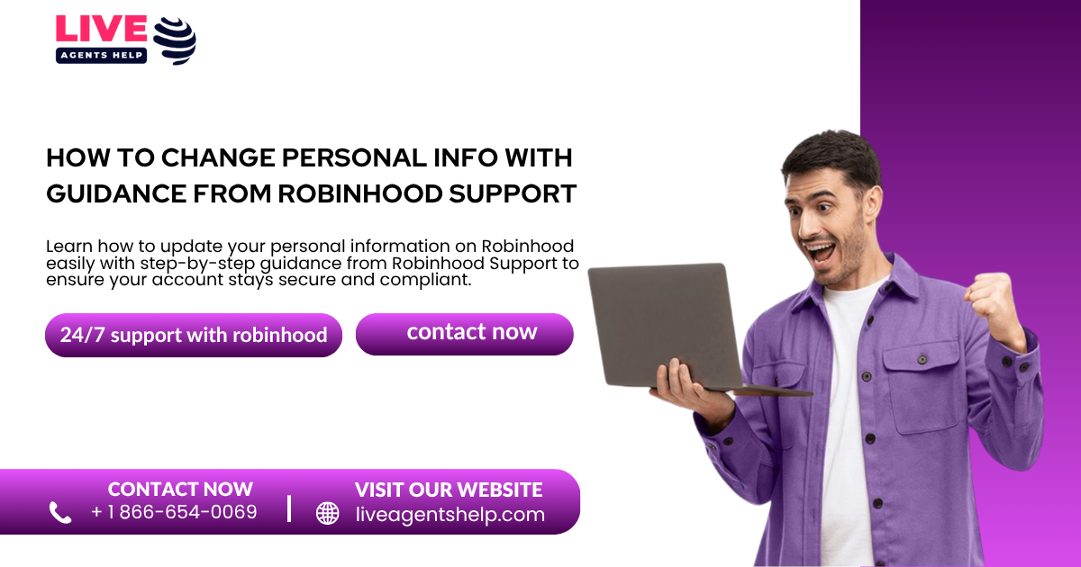 How to Change Personal Info with Guidance from Robinhood Support